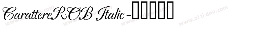 CarattereROB Italic字体转换